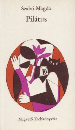Szabó Magda : Pilátus     500Ft