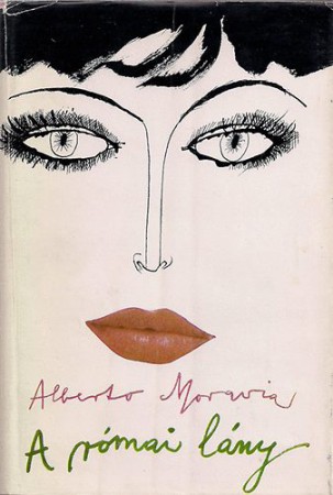 Alberto Moravia: A római lány    450Ft