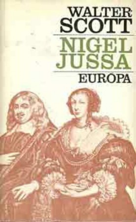 Walter Scott: Nigel jussa    500 Ft