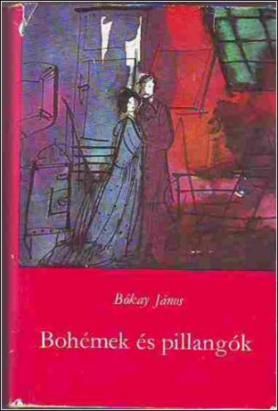 Bókay János : Bohémek és pillangók (Puccini életregénye) 500 Ft