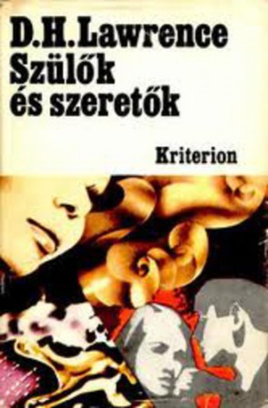 David Herbert Lawrence : Szülők és szeretők   300 Ft