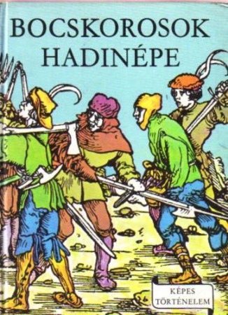 Erdődy János : Bocskorosok hadinépe   350 Ft