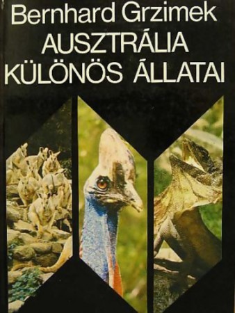 Bernhard Grzimek : Ausztrália különös állatai   600 Ft