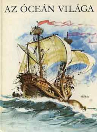 Szentiványi Jenő : Az óceán világa   400 Ft