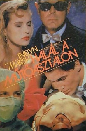 Evelyn Marsh : Halál a műtőasztalon  350 Ft