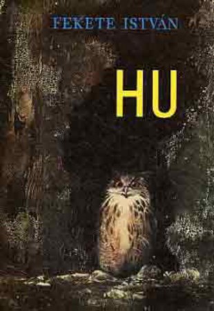 Fekete István : Hú   600 Ft