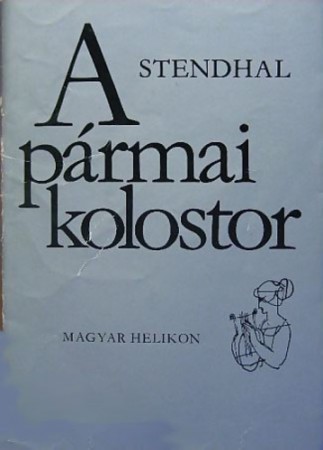 Stendhal : A pármai kolostor    500 Ft
