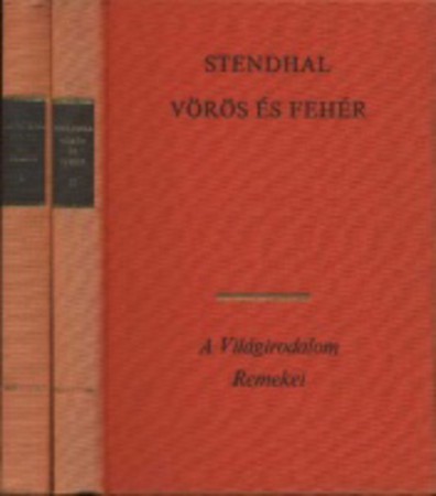 Stendhal : Vörös és fehér I-II.    600 Ft