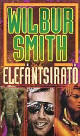 Wilbur Smith : Elefántsirató   1000 Ft