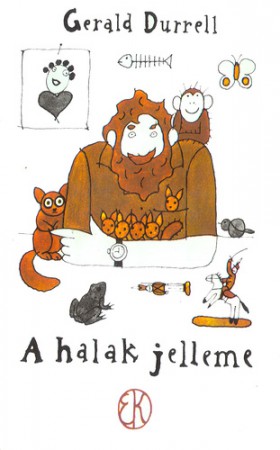 Gerald Durrell : A halak jelleme   600 Ft