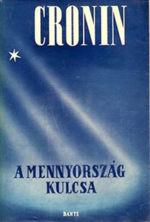 A. J. Cronin : A mennyország kulcsa  600 Ft