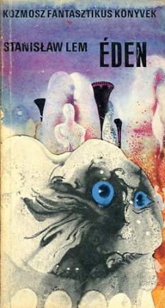 Stanislaw Lem : Éden   1000 Ft