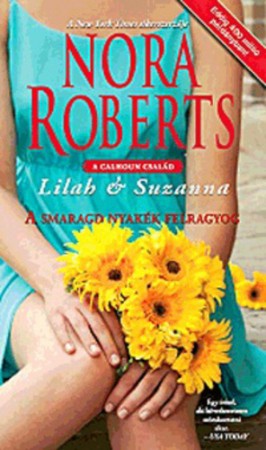 Nora Roberts : A smaragd nyakék felragyog   1500 Ft