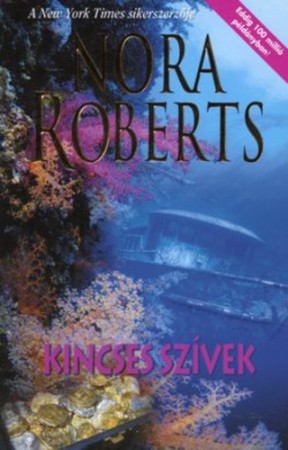 Nora Roberts : Kincses szívek   1000 Ft