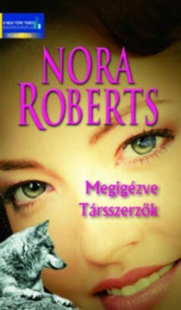 Nora Roberts : Megigézve - Társszerzők  Jelenleg nincs készleten!  RENDELHETŐ!!!