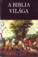 Rapcsányi László : A Biblia világa    Jelenleg nincs készleten! RENDELHETŐ!