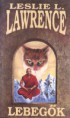 Leslie L. Lawrence : Lebegők   1000Ft