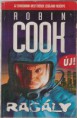 Robin Cook: Ragály   500Ft