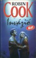 Robin Cook: Invázió   500Ft