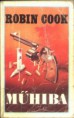 Robin Cook: Műhiba   300Ft