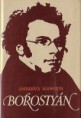 Ambrózy Ágoston : Borostyán (Schubert életregénye)    500 Ft