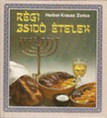 Zorica Herbst-Krausz : Régi zsidó ételek    1500 Ft