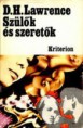 David Herbert Lawrence : Szülők és szeretők   300 Ft