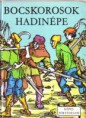Erdődy János : Bocskorosok hadinépe   350 Ft