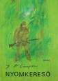James Fenimore Cooper : Nyomkereső   500 Ft