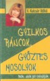 V. Kulcsár Ildikó : Gyilkos ráncok, győztes mosolyok   1000Ft