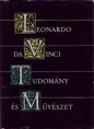 Leonardo da Vinci : Tudomány és művészet   1800 Ft